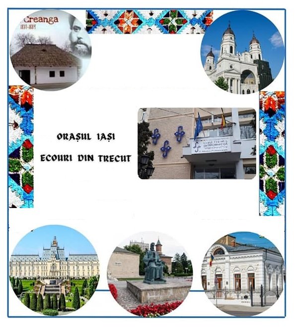  „Oraşul Iaşi, ecouri din trecut”. Eveniment cultural astăzi la Liceul de Informatică
