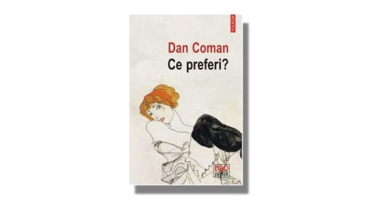 ”Ce preferi?” de Dan Coman: Viața cu tot ceea ce are mai frumos și mai dureros