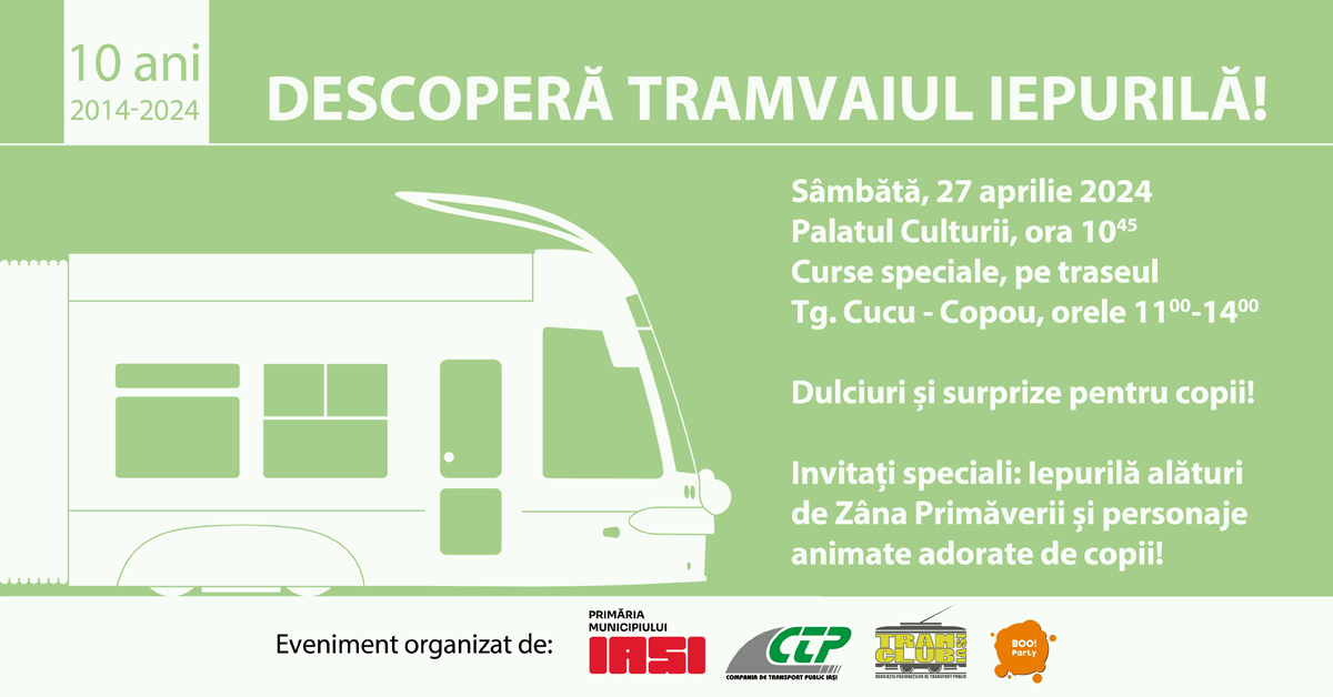 Descoperă Tramvaiul Iepurilă în ediția aniversară de 10 ani și câștigă un abonament gratuit (P)