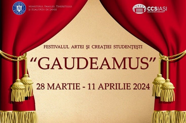 Joi începe Festivalul Artei şi Creaţiei Studenţeşti „Gaudeamus”. Programul complet, până pe 11 aprilie