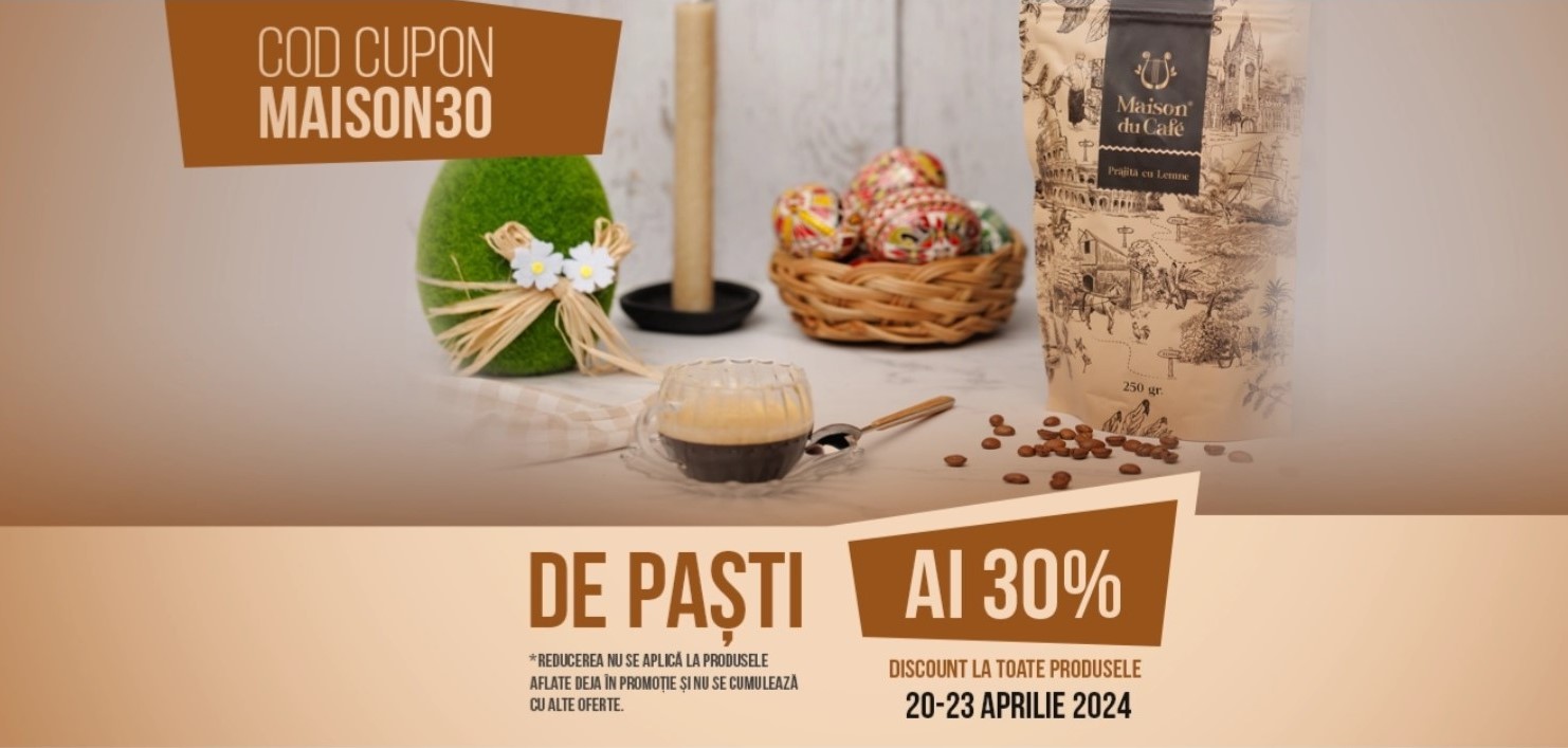 DOAR AZI ai o ofertă de nerefuzat: 30% reducere la orice sortiment de cafea Maison du Cafe (P)