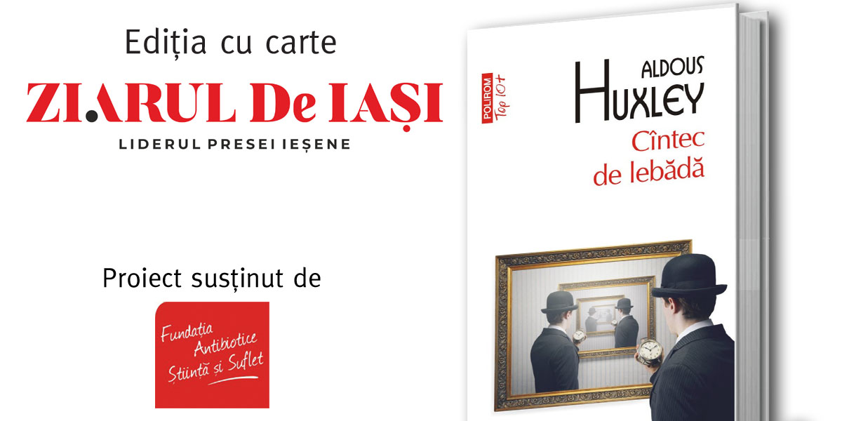 “Cîntec de lebădă”de Aldous Huxely