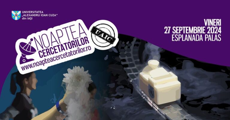 Descoperă magia științei la Noaptea Cercetătorilor UAIC