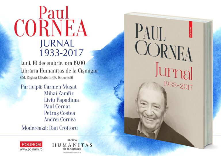 Lansare de carte la Librăria Humanitas de la Cişmigiu; Paul Cornea, Jurnal (1933-2017)