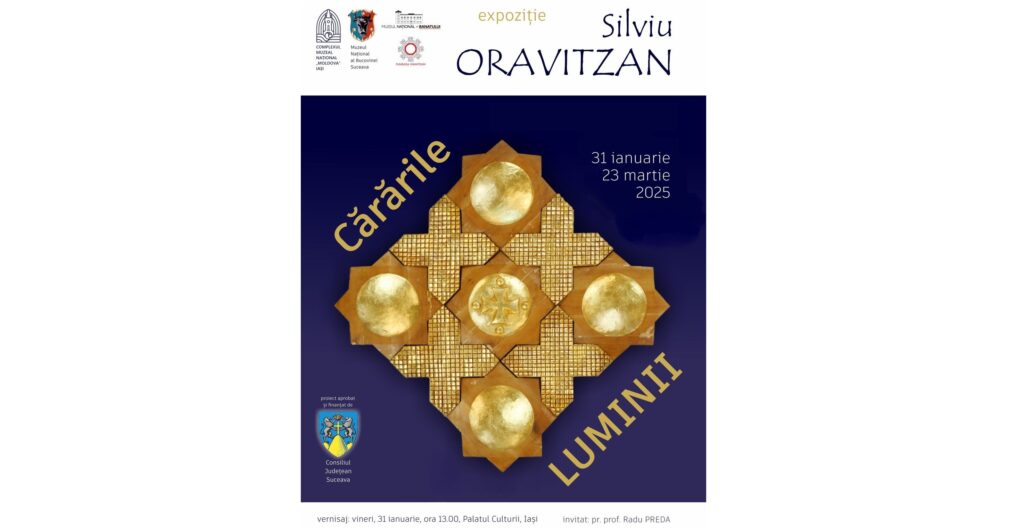 Expoziția „Cărările Luminii” a artistului Silviu Oravitzan, deschisă la Palatul Culturii din Iași