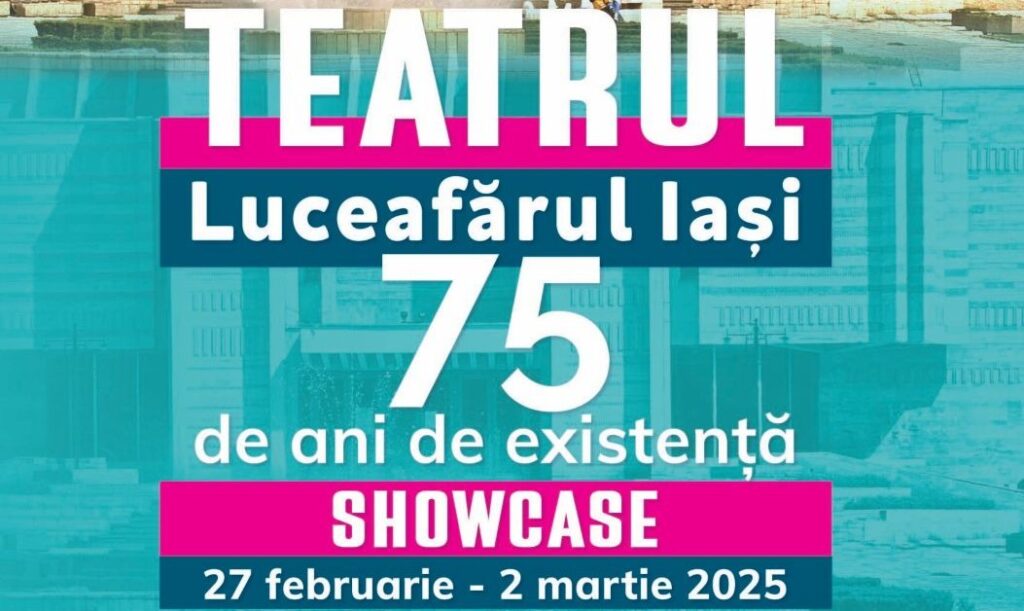 Teatrul Luceafărul Iași – 75 de ani de existență