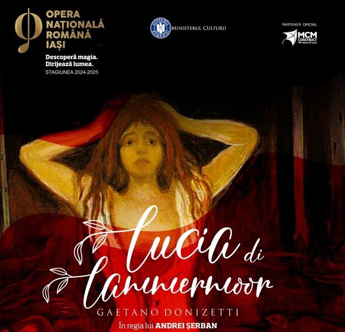 Două spectacole „Lucia di Lammermoor” la Opera Iași