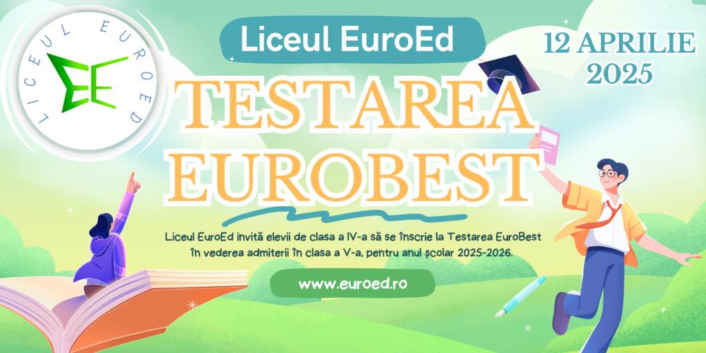  Admitere clasa a V-a la Liceul EuroEd pentru anul școlar 2025-2026
