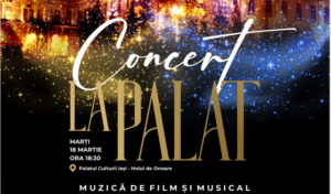 Concert la Palat cu muzică de film și musical
