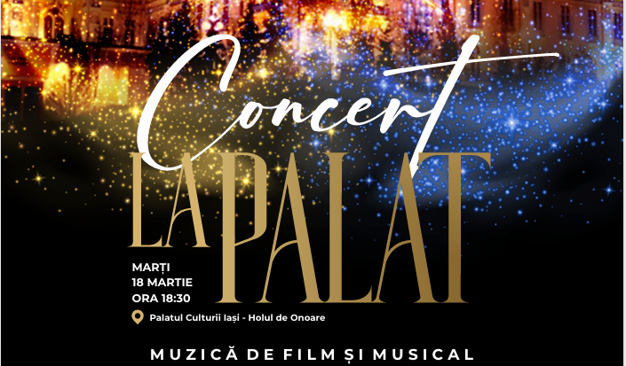  Concert la Palat cu muzică de film și musical
