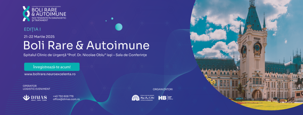 Prima ediție a Conferinței Naționale de Neuroștiințe Moderne „Boli rare & Autoimune”