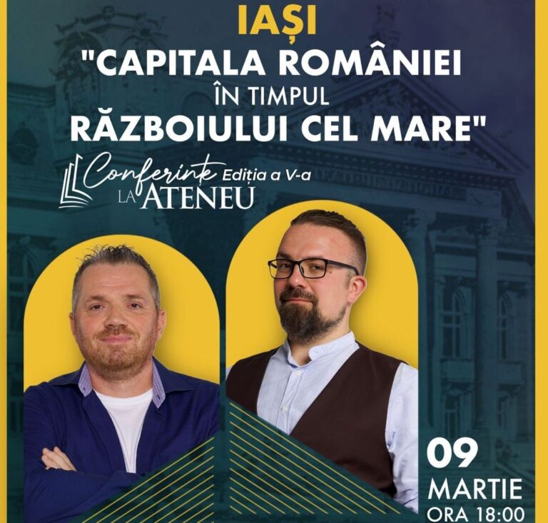 Conferință despre rolul Iașului în Primul Război Mondial, la Cinema Victoria. Bilete de 30 și 50 lei