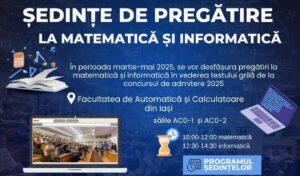 Pregătire gratuită pentru admiterea la Facultatea de Automatică și Calculatoare din Iași - FOTO