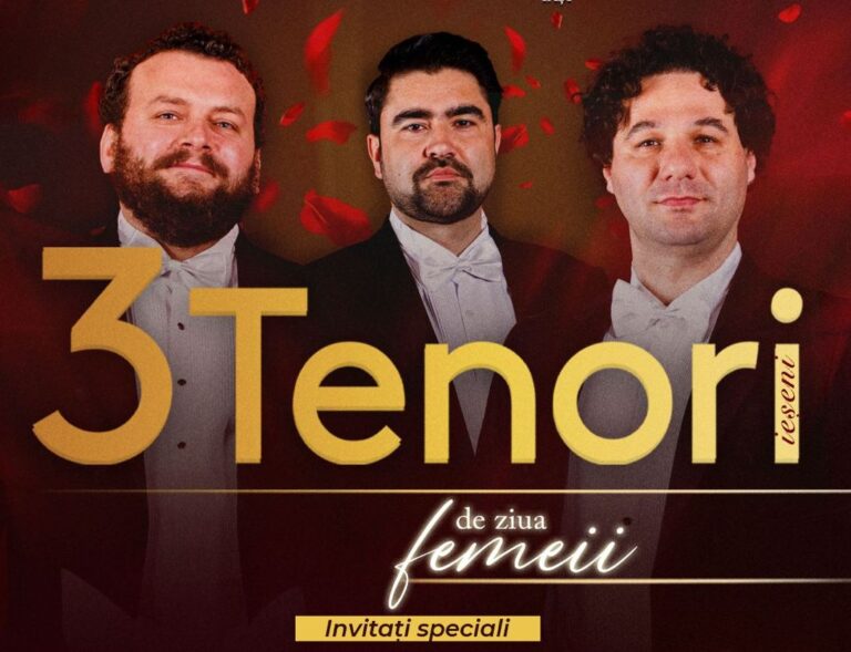 „3 Tenori ieșeni” și o invitată de renume mondial: două concerte dedicate Zilei Internaționale a Femeii. Cât costă biletul