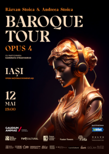 Începe Turneul Național „Baroque Tour Opus 4”. Violonistul Răzvan Stoica și pianista Andreea Stoica revin pe scenele din România,  alături de Kamerata Stradivarius