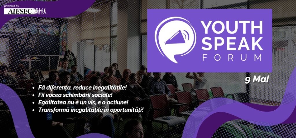 Tinerii din Iași își unesc vocile pentru schimbare la Youth Speak Forum 2025 AIESEC
