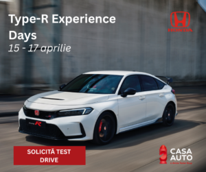  Type-R Experience Days la Casa Auto Iași - 15,16, 17 aprilie (P)