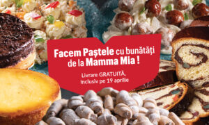Facem Paștele cu bunătăți de la Mamma Mia! Toate în același coș! (P)