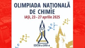 Iașul organizează Olimpiada Națională de Chimie. Deschiderea oficială are loc chiar astăzi