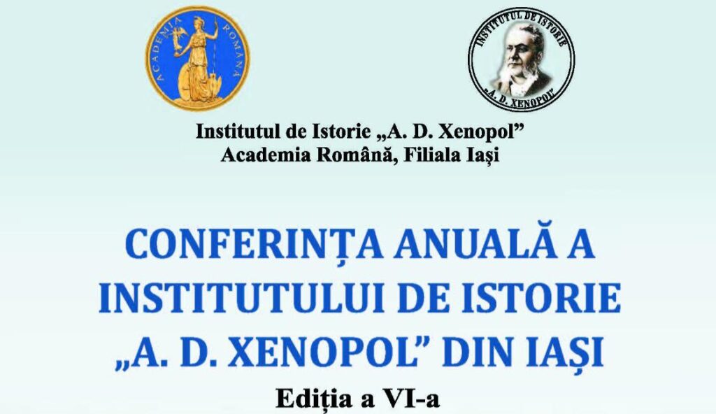 Conflictele de la Marea Neagră, dezbătute de 50 de istorici din țară și din toată lumea la Iași. A început a VI-a ediție a Conferinței Institutului „Xenopol”