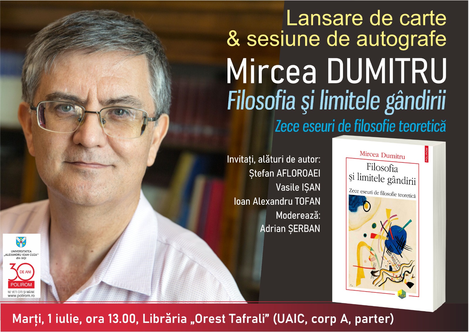 Mircea Dumitru, Filosofia şi limitele gândirii. Zece eseuri de filosofie teoretică: Lansare de carte & sesiune de autografe la Iași