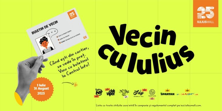 Locuiești în zona Iulius Mall Iași? Profită de campania „Vecin cu Iulius” și bucură-te de reduceri și oferte speciale la brandurile din mall!