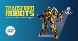 Roboți gigantici pun stăpânire pe Palas: expoziție spectaculoasă cu intrare liberă, între 8 și 24 august