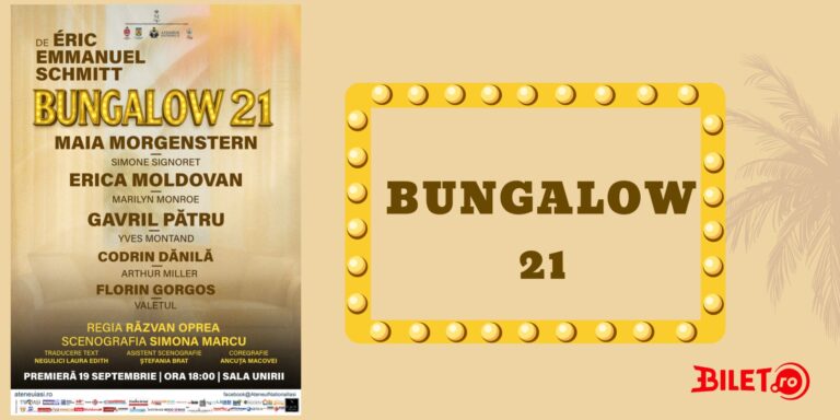 „Bungalow 21”, premiera la Iași, cu Maia Morgenstern. Povestea unei iubiri celebre dintre Simone Signoret, Yves Montand și Marilyn Monroe