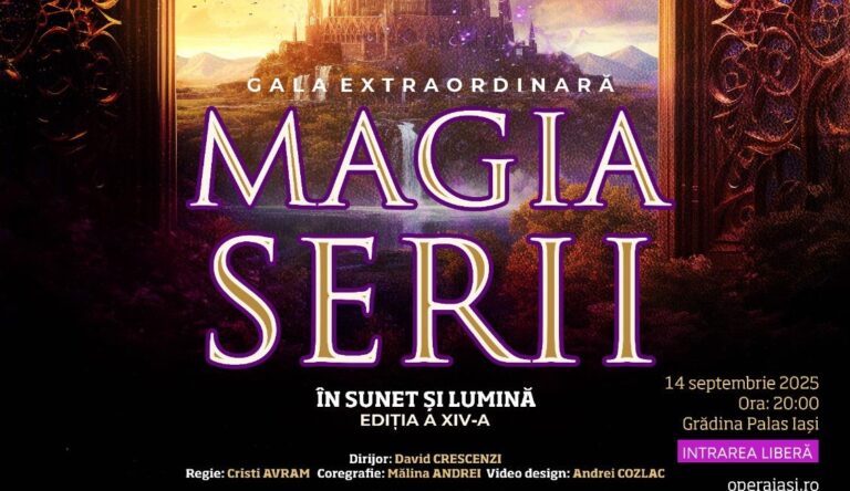Gala extraordinară „Magia serii în sunet și lumină”, oferită de Opera Iași, va avea loc în Grădina Palas