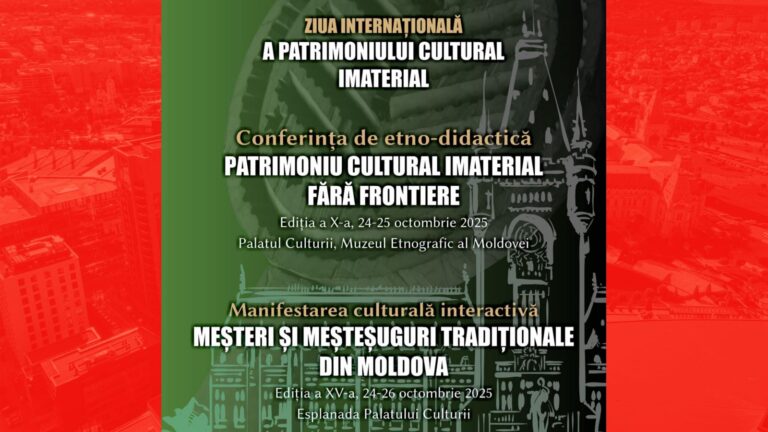 „Patrimoniu cultural imaterial fără frontiere” - ediție aniversară la Iași a Conferinței Internaționale de Etno-didactică