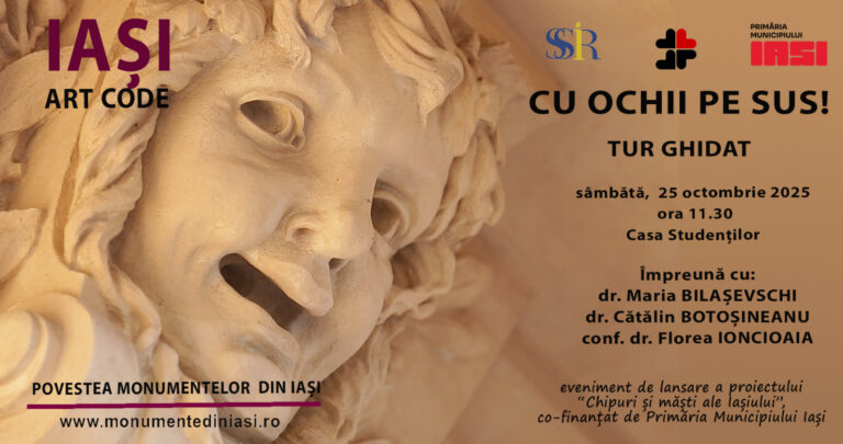 Tur ghidat: Cu ochii pe sus! Chipuri și măști ale orașului, Iașul arhitectural în basorelieful decorativ