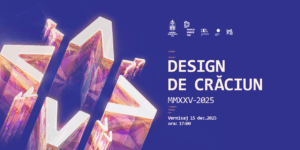 Vernisaj expoziție ”Design de Crăciun”