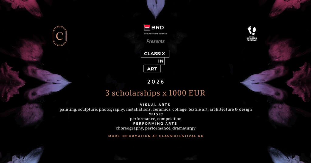  Bursele Classix in Art 2026, Apelul de proiecte pentru susținerea tinerilor artiști a fost lansat oficial