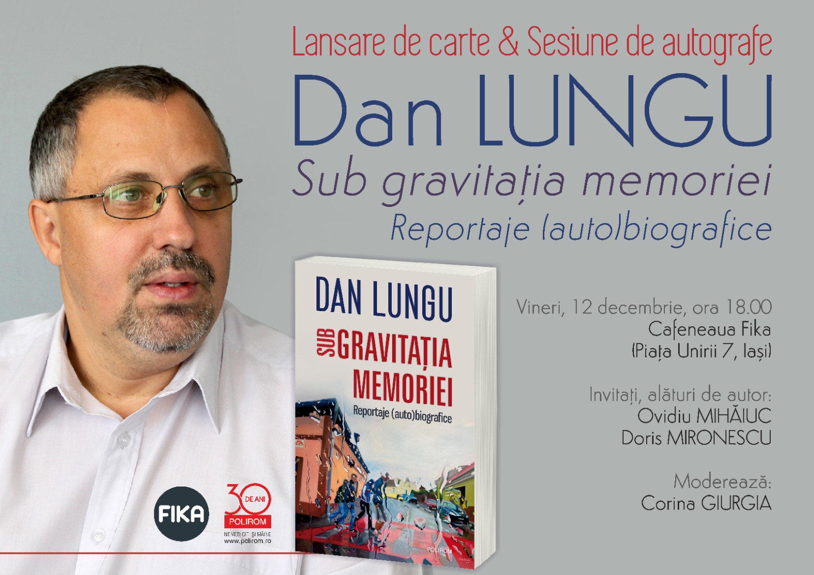 Întâlnire cu Dan Lungu la Cafeneaua FiKa Iași: Sub gravitaţia memoriei