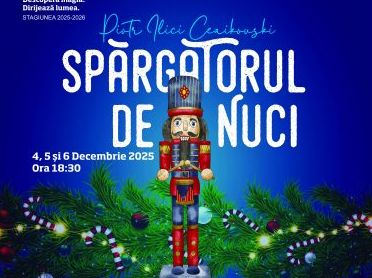  Patru întâlniri cu „Spărgătorul de nuci” la Opera Iași