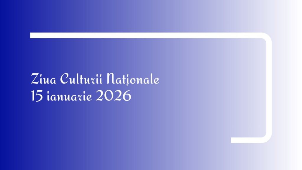  Ziua Culturii Naționale 2026, sărbătorită joi la Iași prin expoziții, recitaluri și întâlniri literare. Iată programul