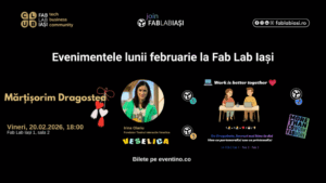 Două evenimente Fab Lab Iași dedicate comunității: coworking, socializare și timp de calitate împreună (P)